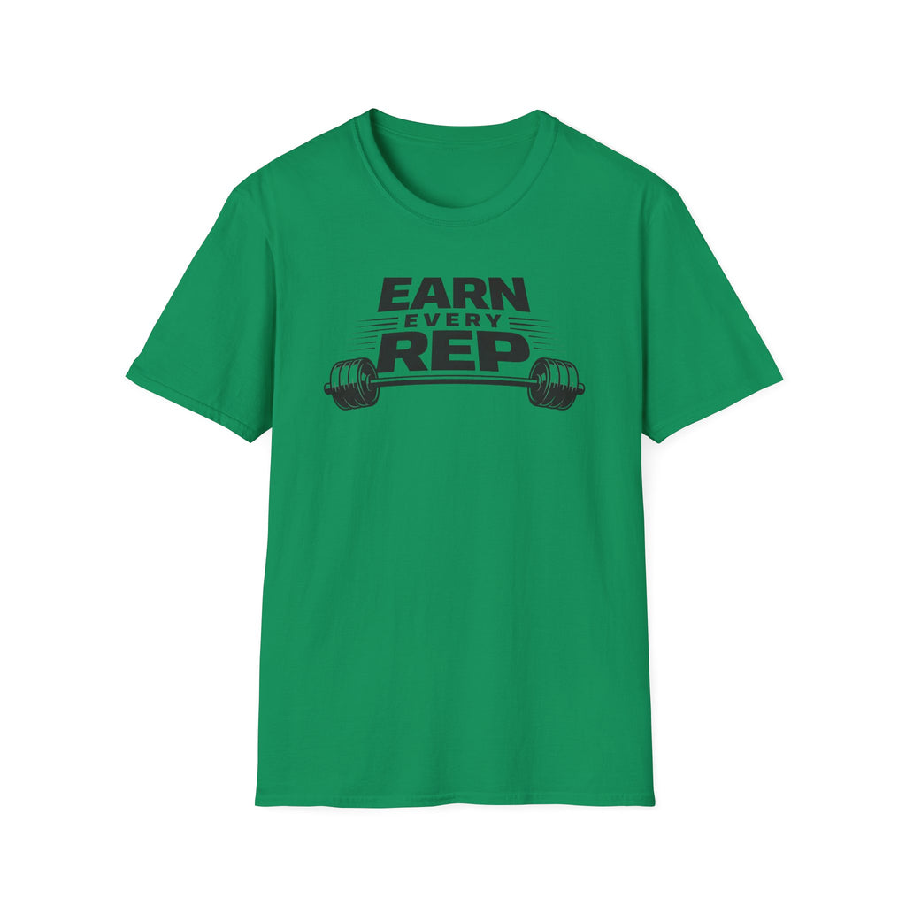 Earn Every Rep T-Shirt