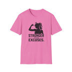 Stronger Than Excuses T-Shirt