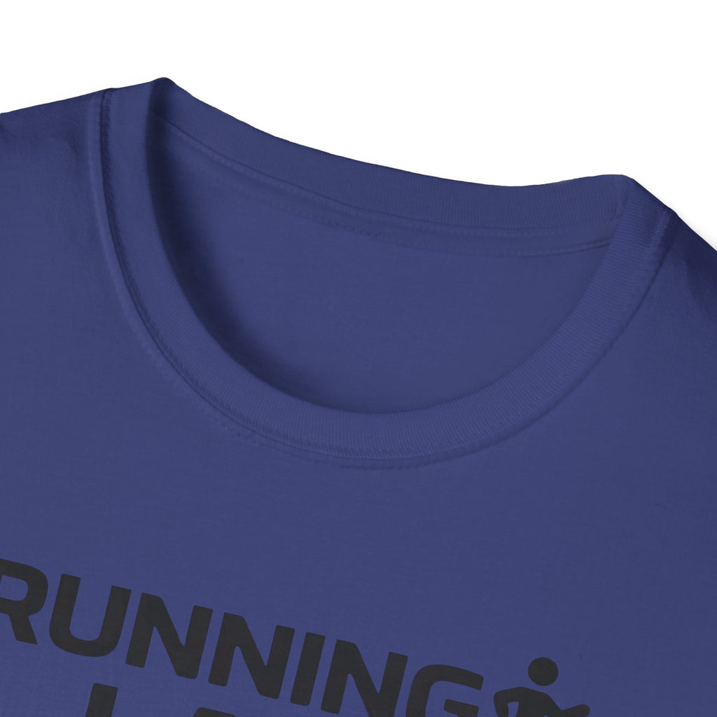 Running Late Is My Cardio T-Shirt