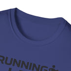 Running Late Is My Cardio T-Shirt