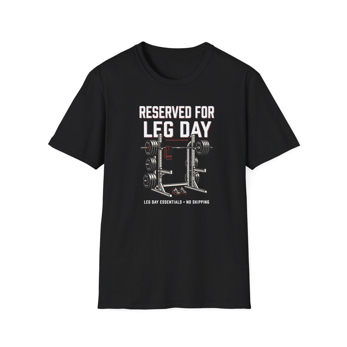 Reserved For Leg Day T-Shirt