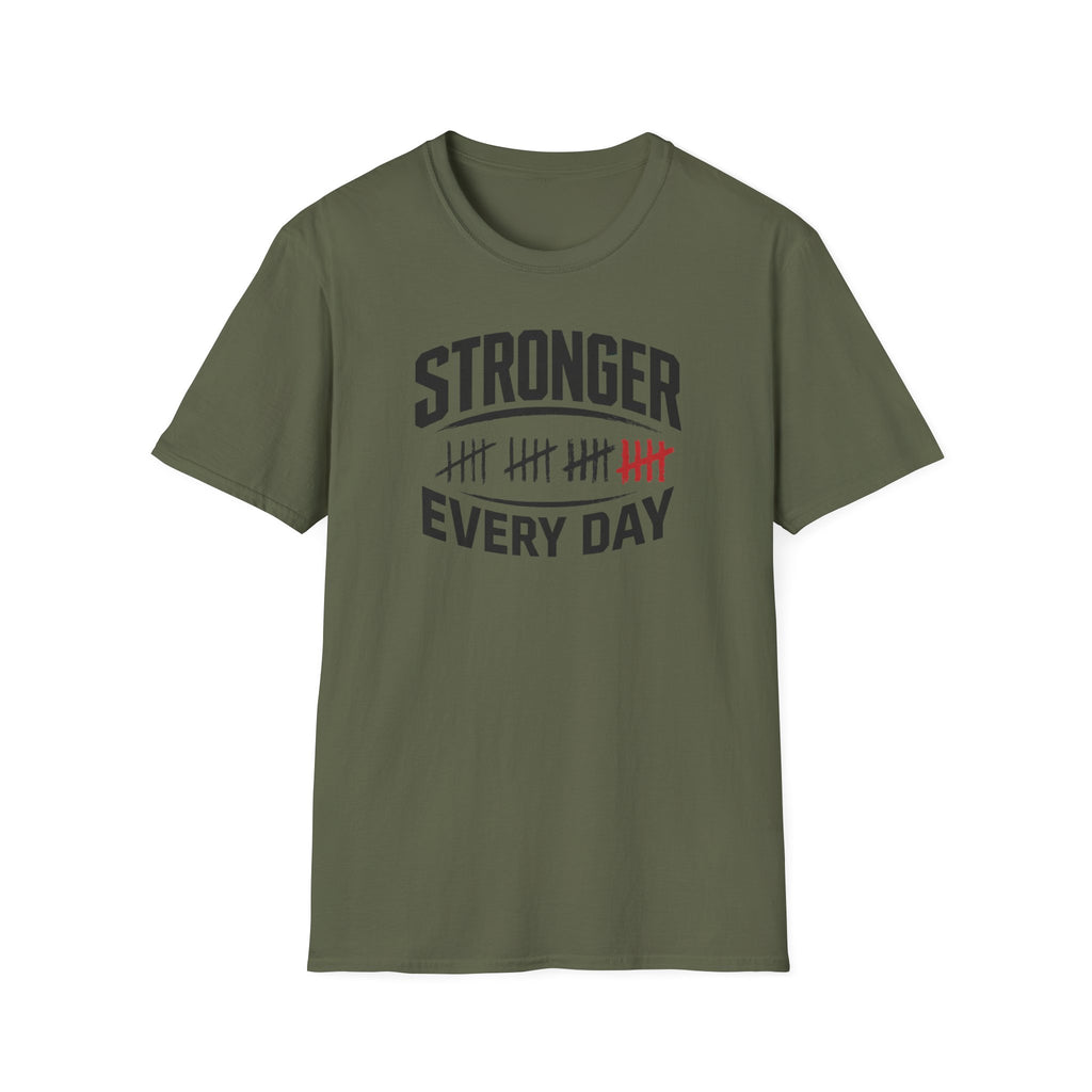 Stronger Every Day T-Shirt