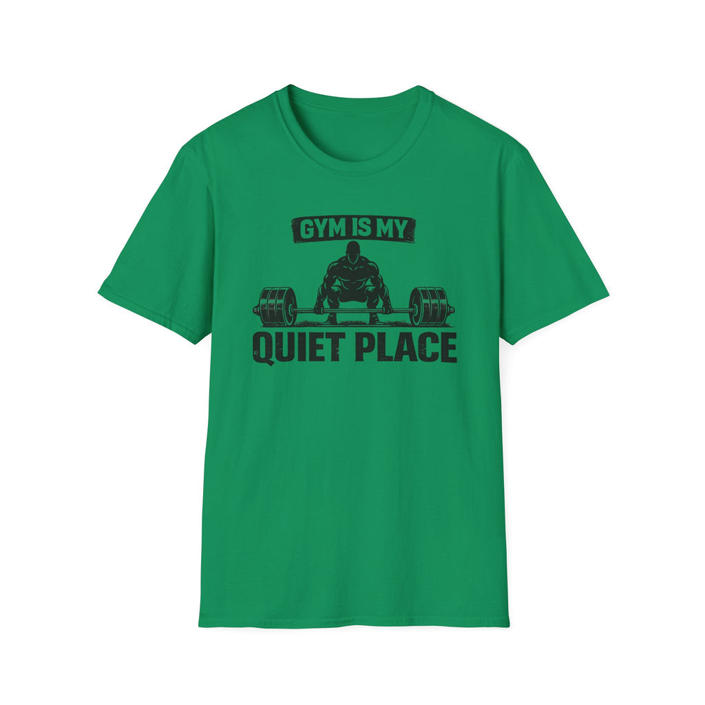 Gym Is My Quiet Place T-Shirt