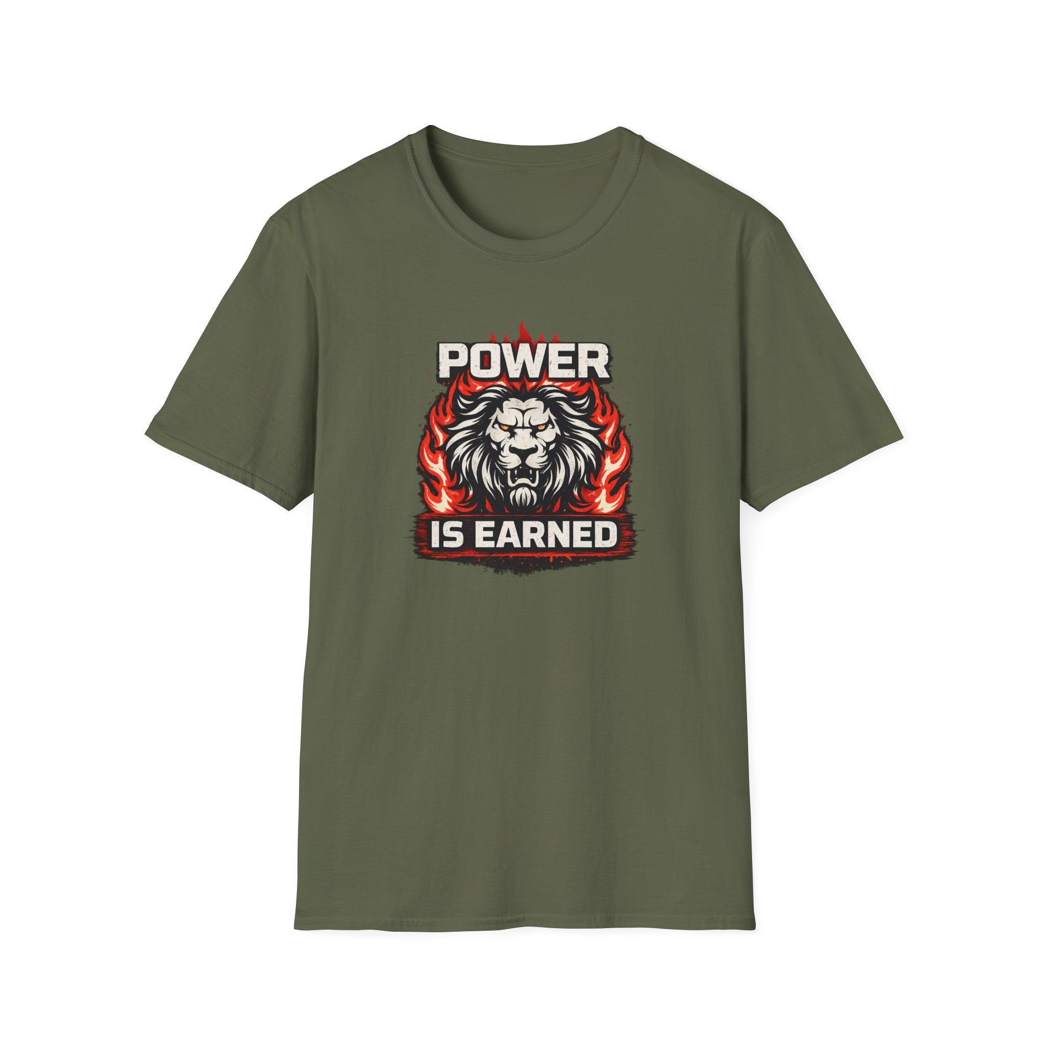 Power Is Earned T-Shirt