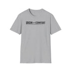 Iron Over Comfort T-Shirt