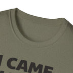 I Came I Lifted I Left T-Shirt