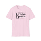 Raising Strong Humans T-Shirt