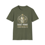Quiet Mind Loud Results T-Shirt