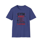 Gym First Everything Else Later T-Shirt