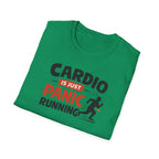 Cardio Is Just Panic Running T-Shirt