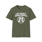 Lift Heavy Avoid People T-Shirt