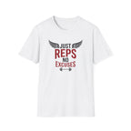 Just Reps No Excuses T-Shirt