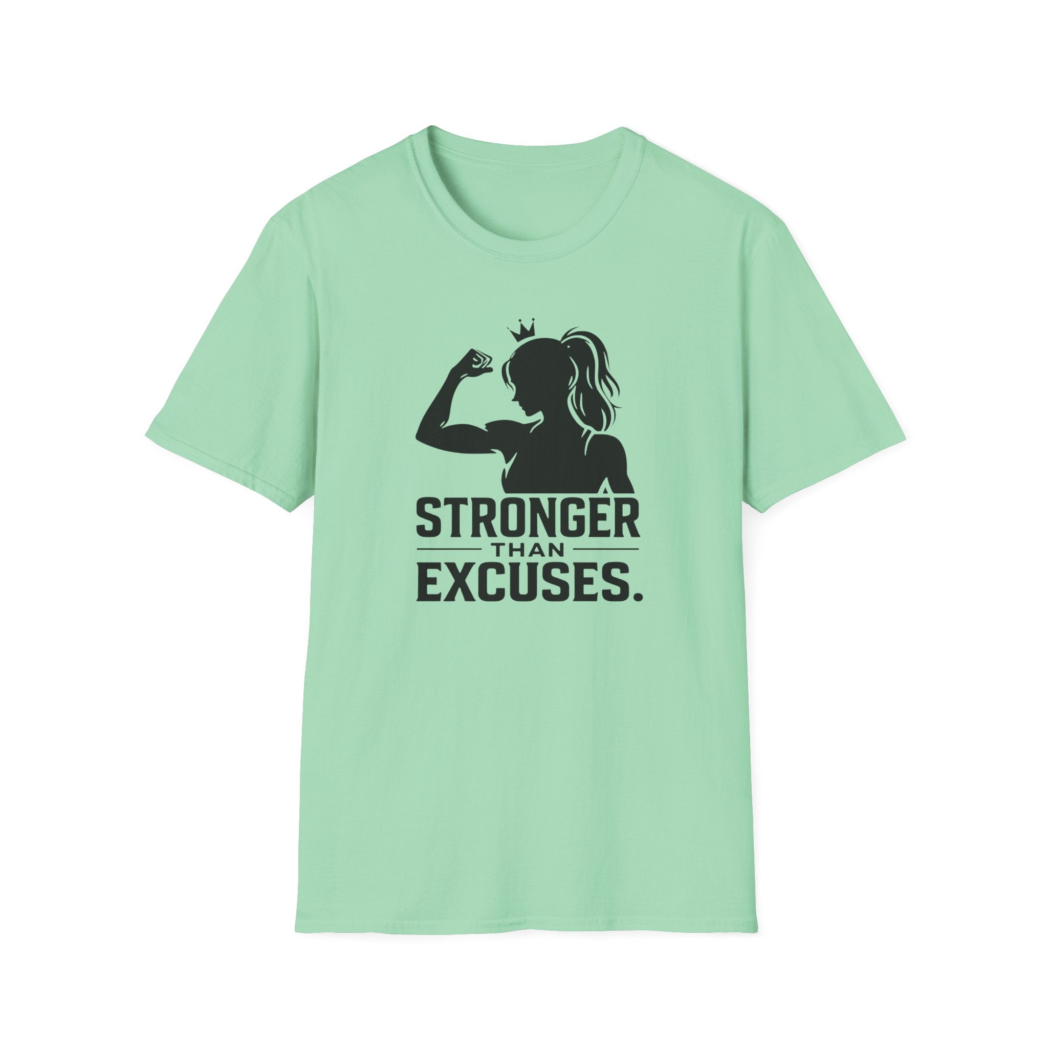 Stronger Than Excuses T-Shirt