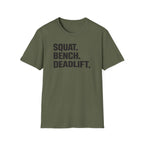 Squat Bench Deadlift T-Shirt