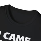 I Came I Lifted I Left T-Shirt