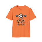 Latte. Lift. Leg Day T-Shirt