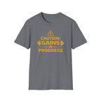 Caution Gains In Progress T-Shirt
