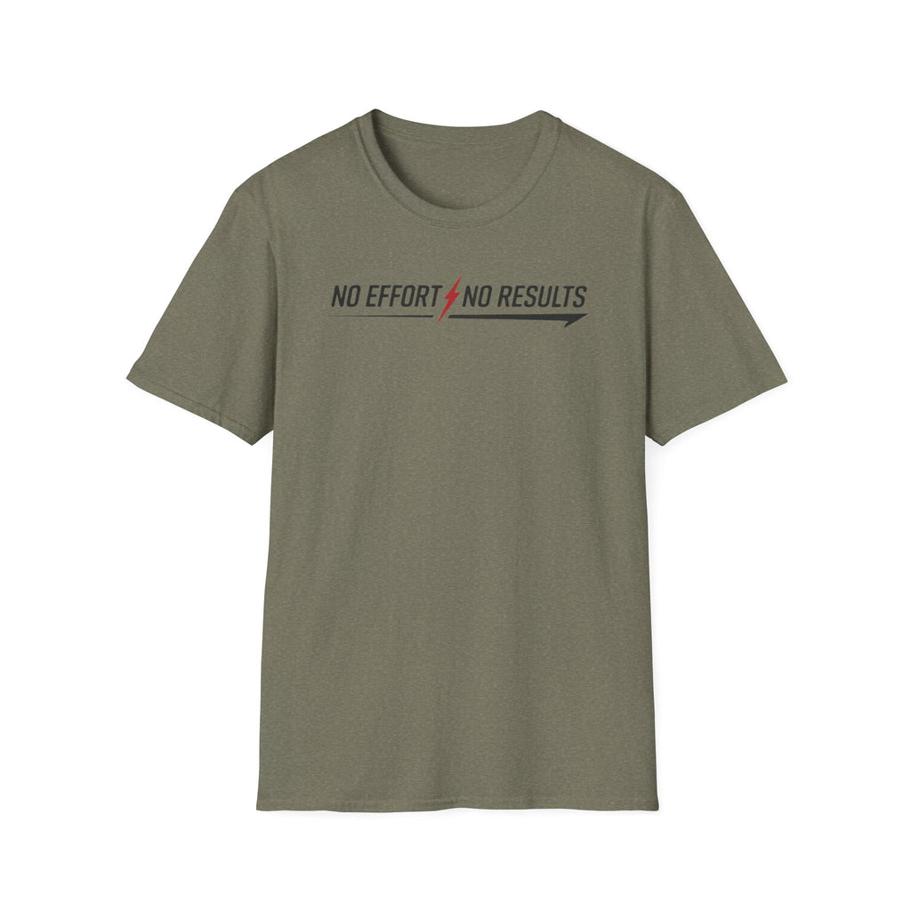 No Effort No Results T-Shirt