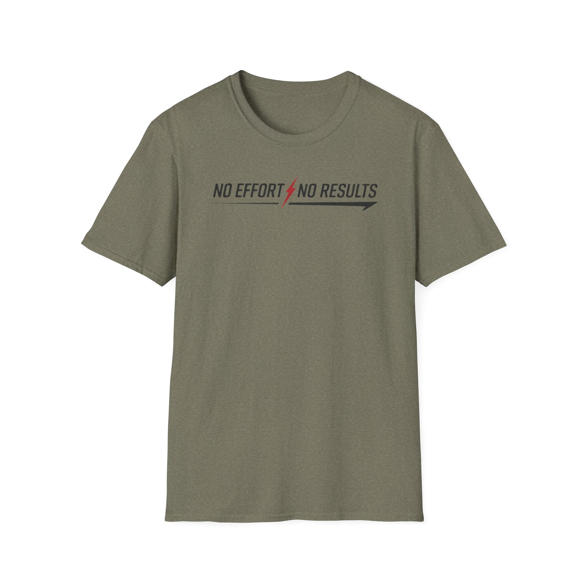 No Effort No Results T-Shirt
