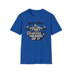 Rest Day Never Heard Of It T-Shirt