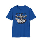 Rest Day Never Heard Of It T-Shirt