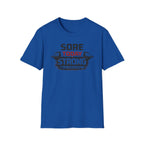 Sore Today Strong Tomorrow T-Shirt