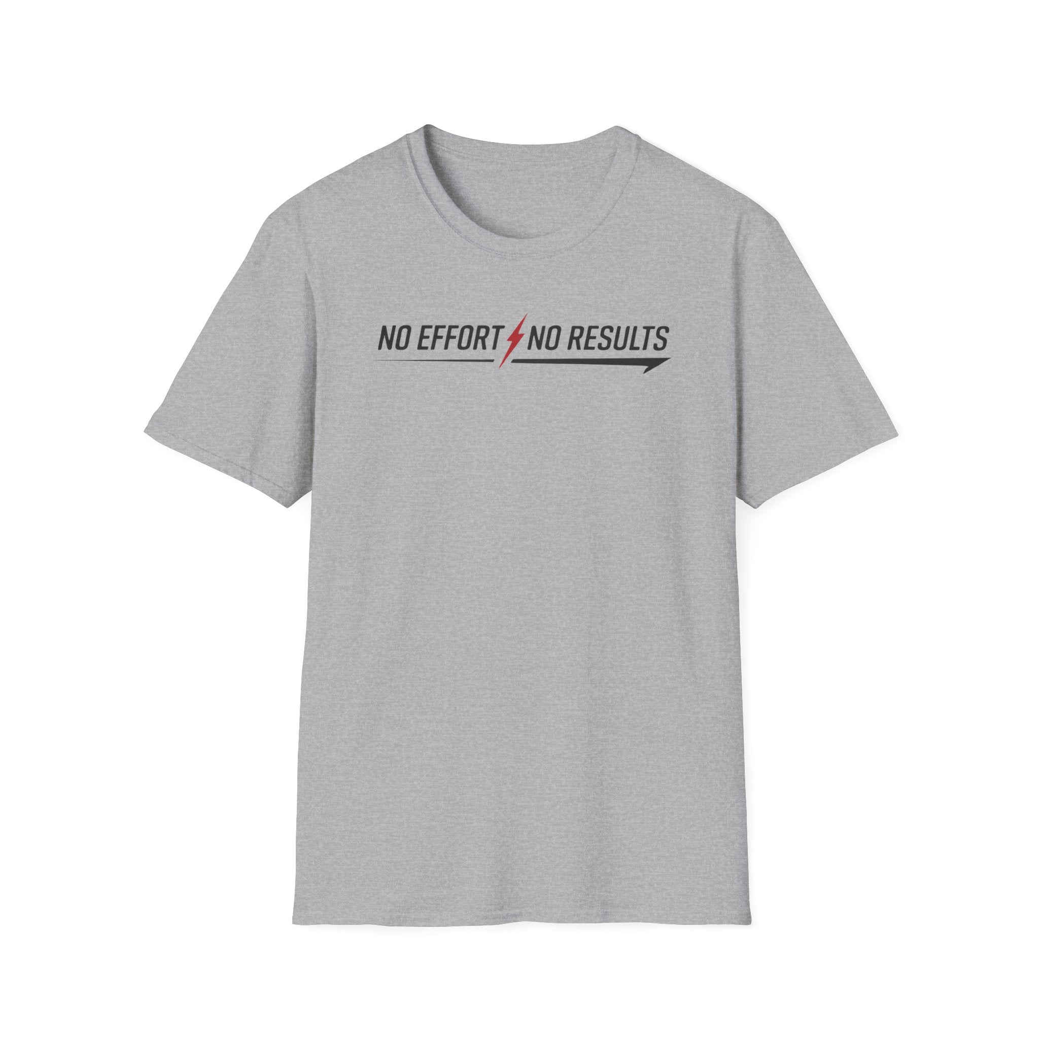 No Effort No Results T-Shirt