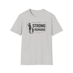 Raising Strong Humans T-Shirt