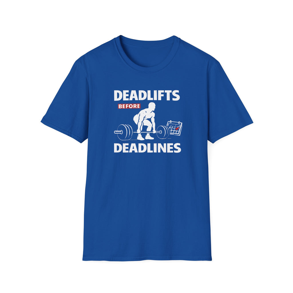 Deadlifts before Deadlines T-Shirt