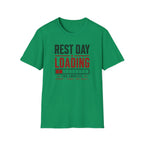 Rest Day Loading T-Shirt