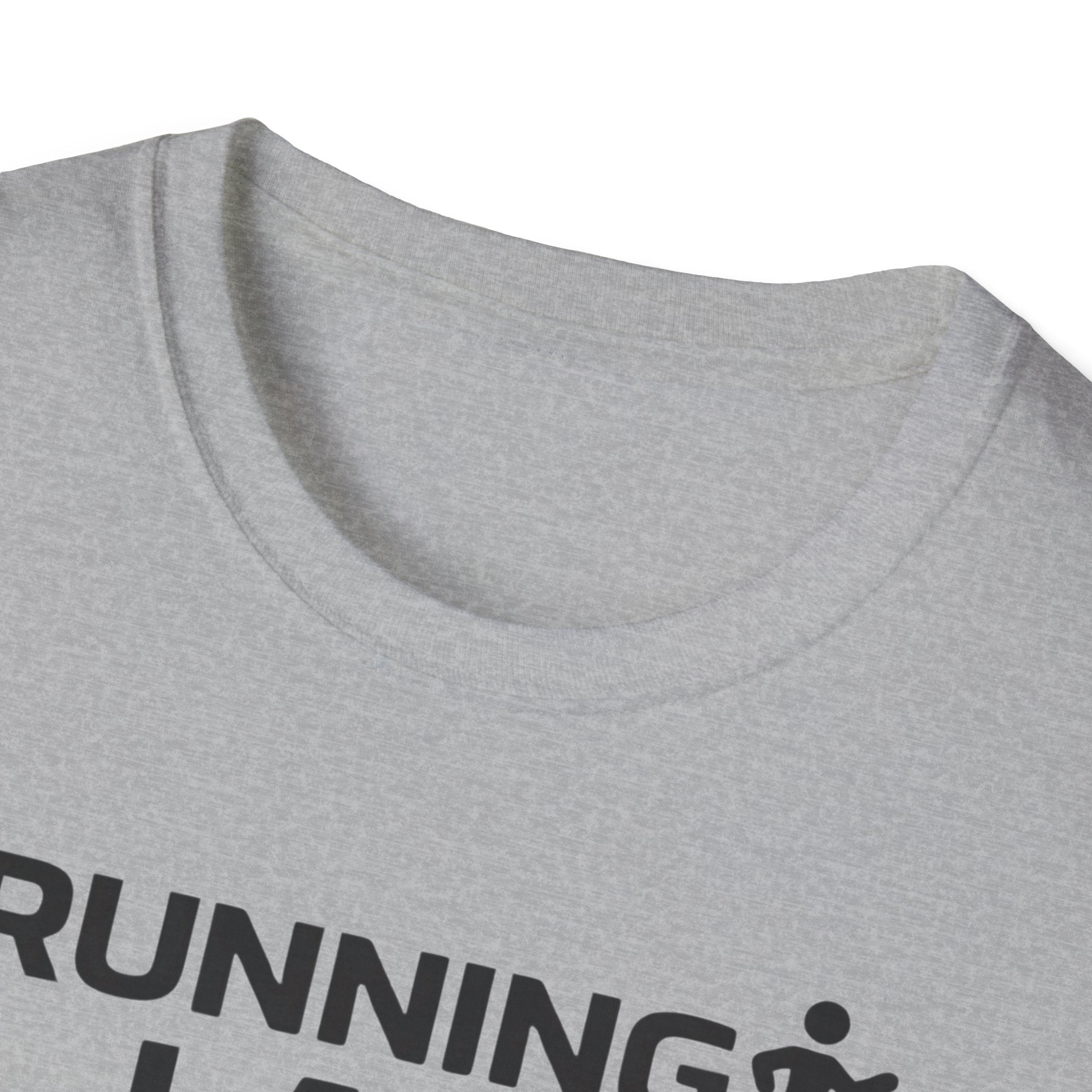 Running Late Is My Cardio T-Shirt