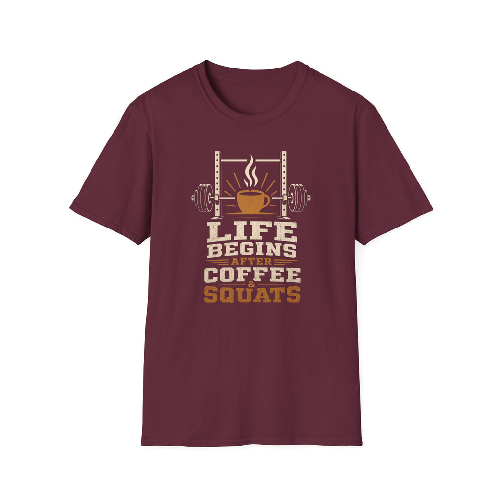 Life Begins After Coffee And Squats T-Shirt