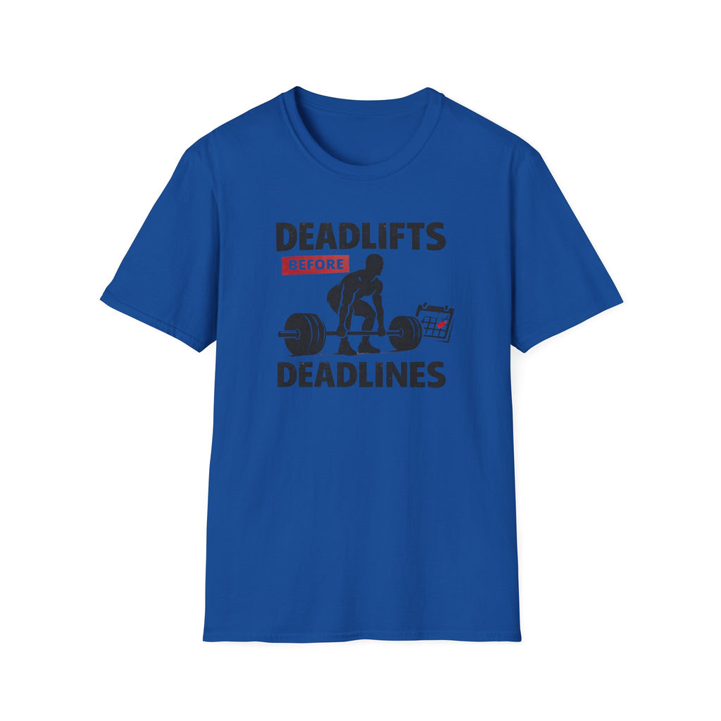 Deadlifts before Deadlines T-Shirt