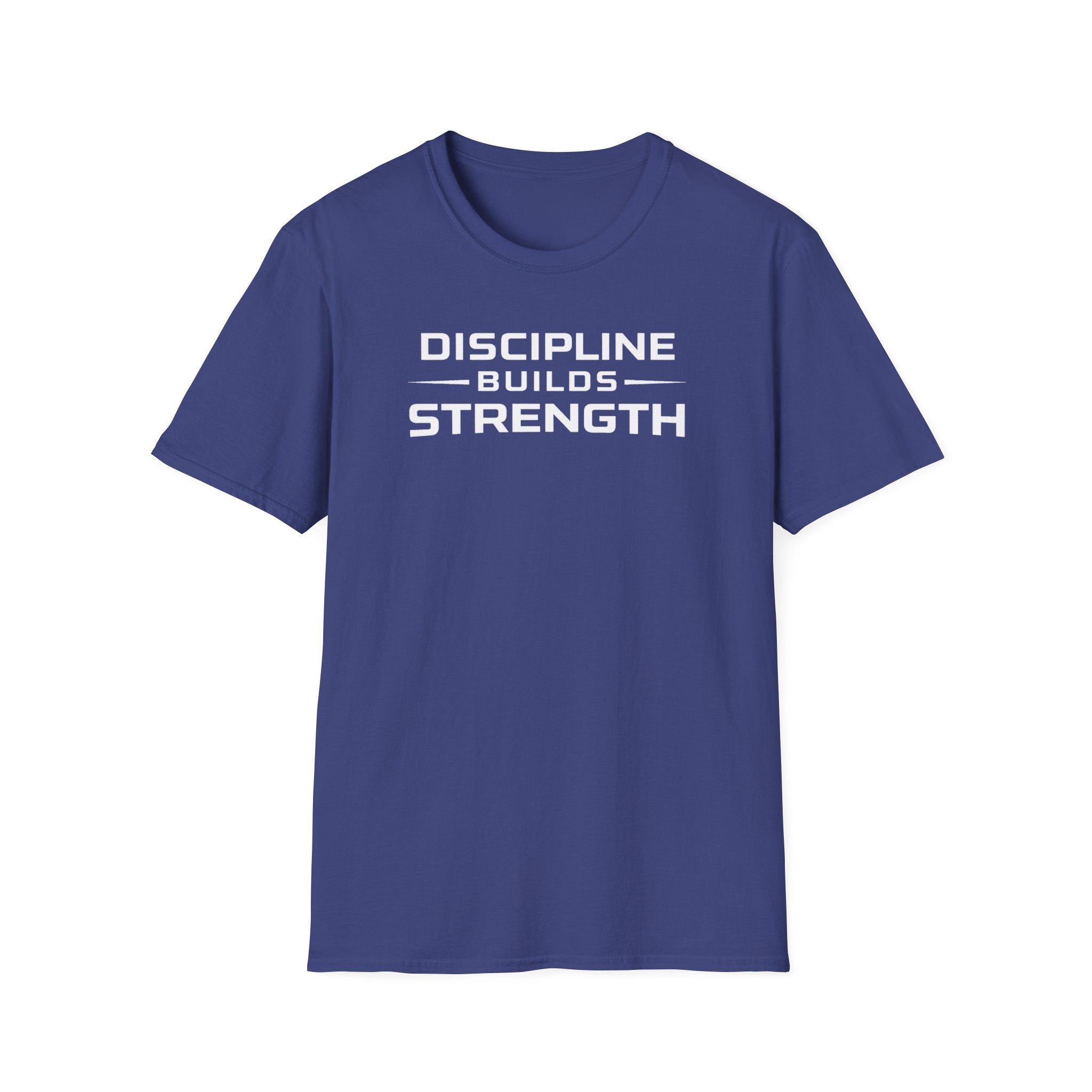 Discipline Builds StrengthT-Shirt