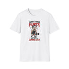 Everything Hurts And I'm Still Coming Back T-Shirt