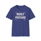 Built Under Pressure T-Shirt