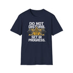 Set In Progress T-Shirt