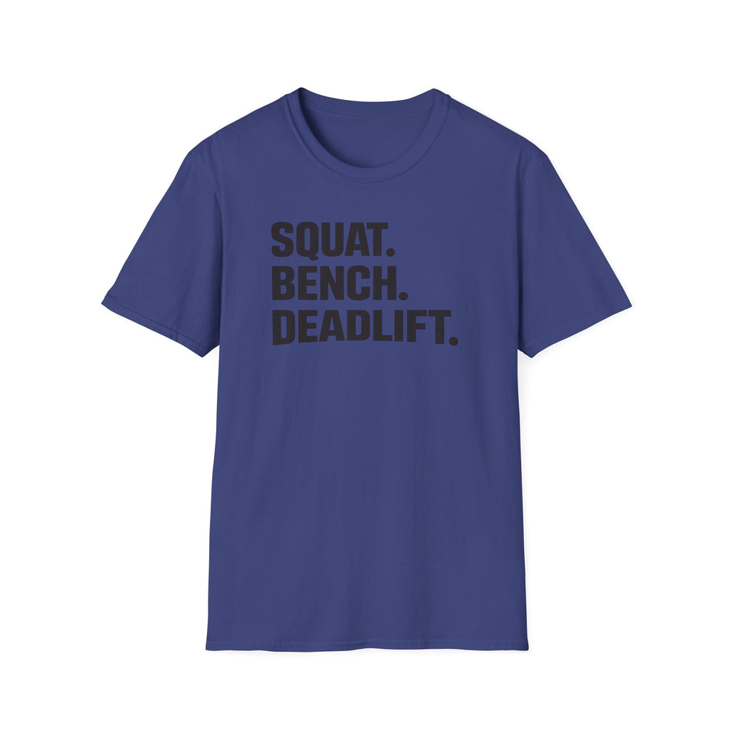 Squat Bench Deadlift T-Shirt