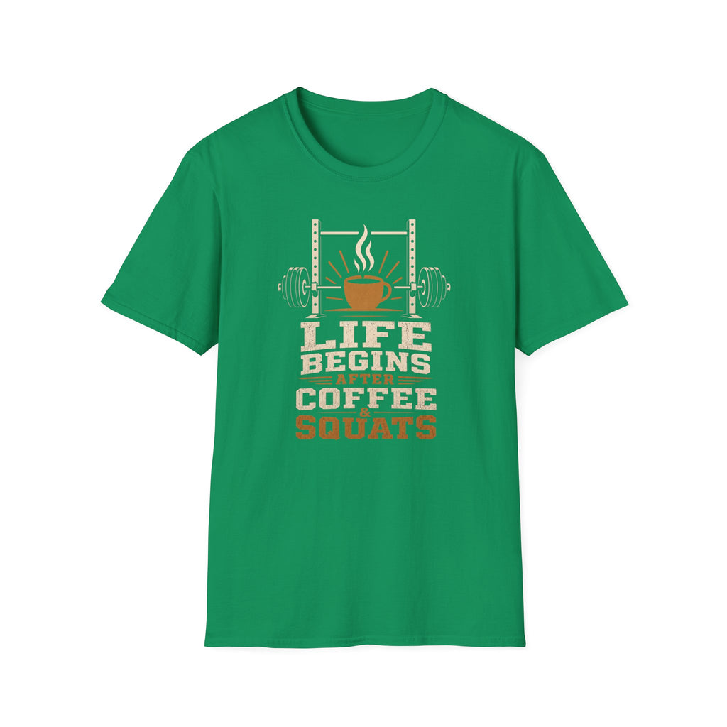 Life Begins After Coffee And Squats T-Shirt
