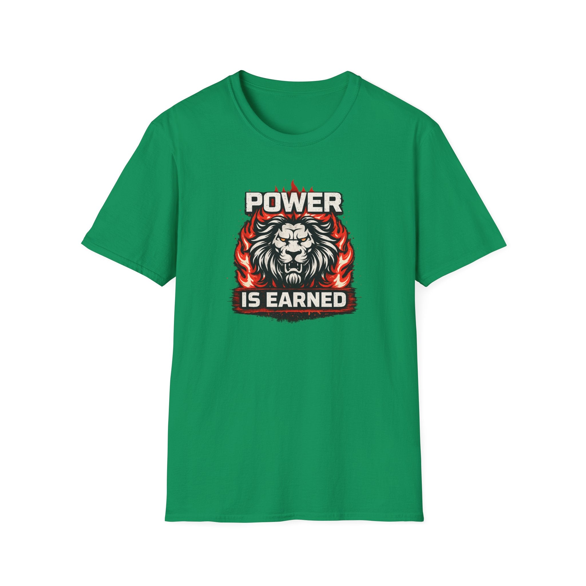 Power Is Earned T-Shirt
