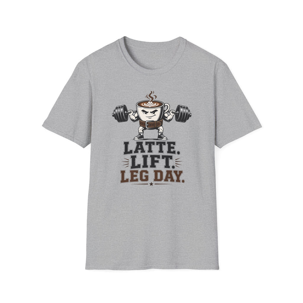 Latte. Lift. Leg Day T-Shirt