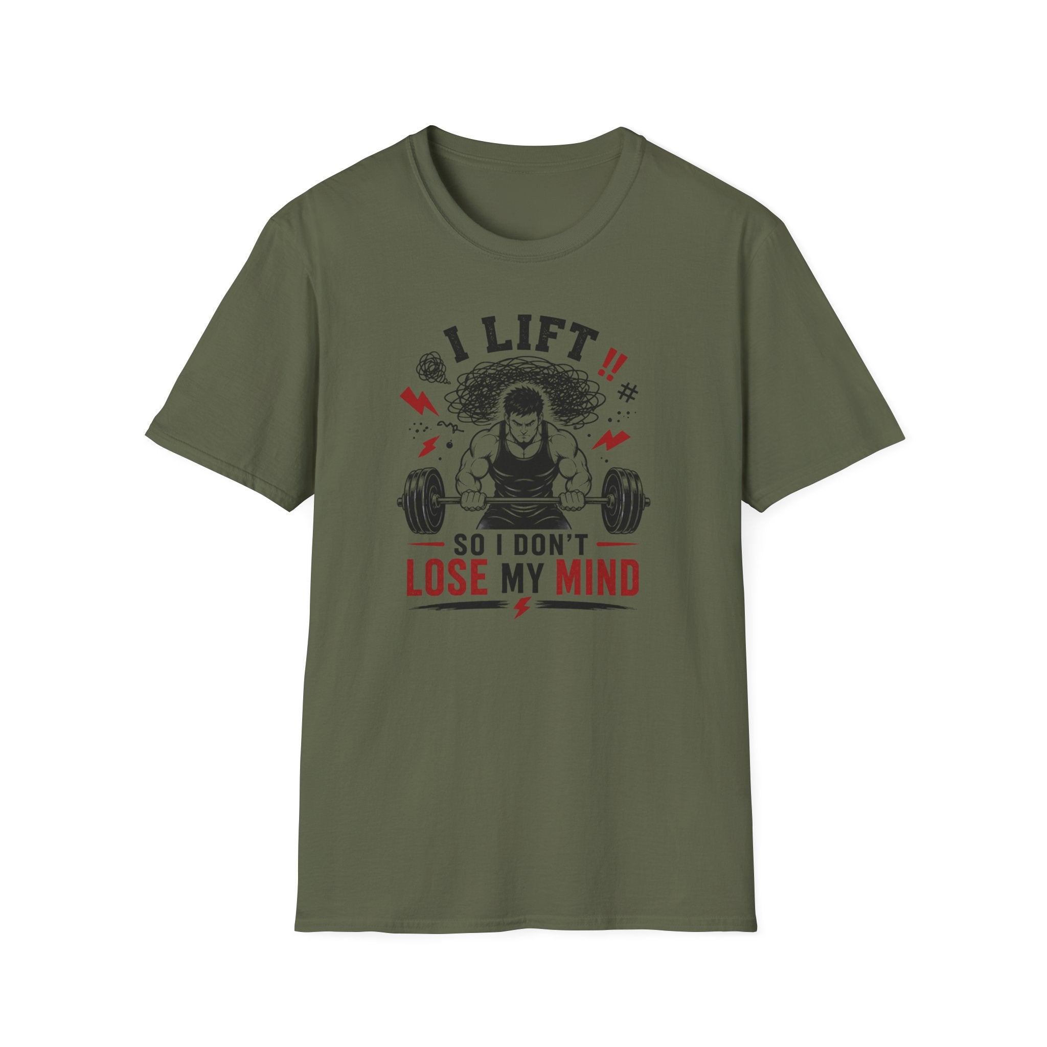 I Lift So I Don't Lose My Mind T-Shirt