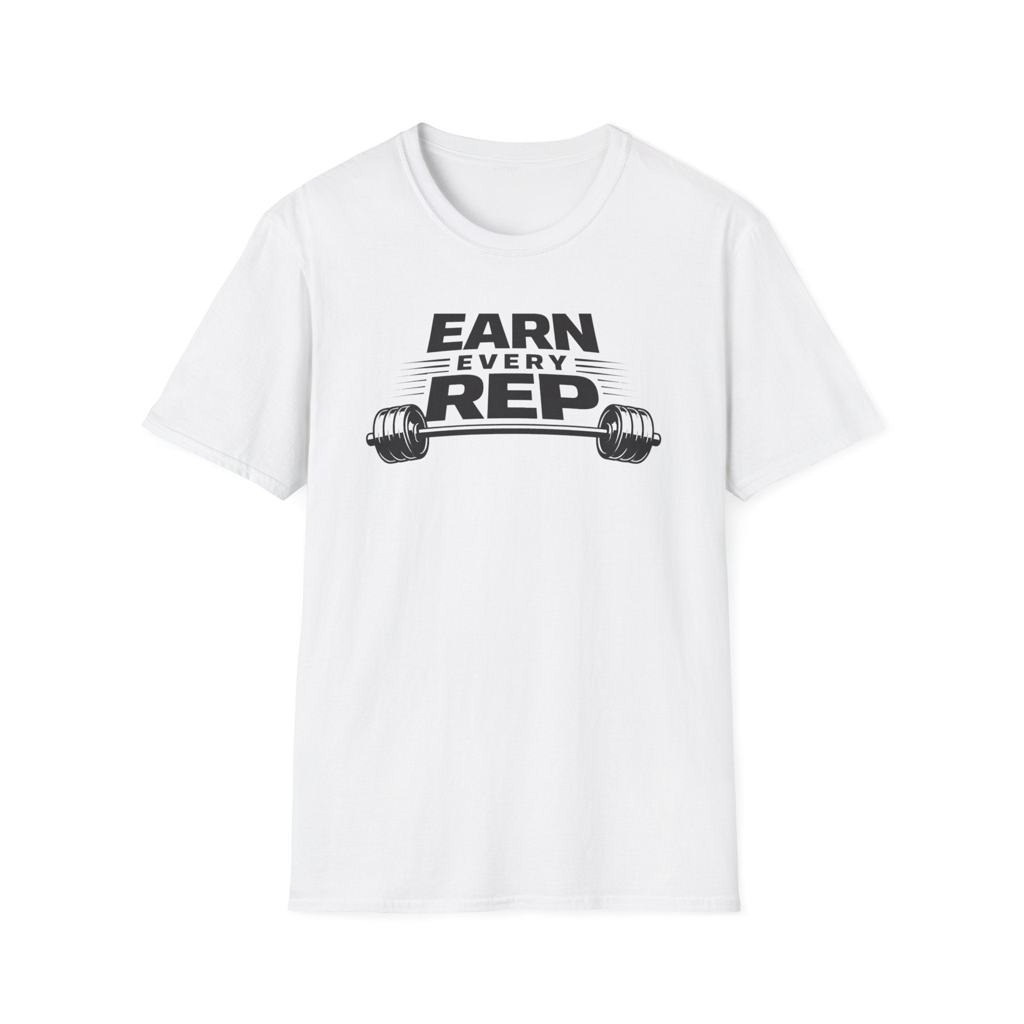 Earn Every Rep T-Shirt