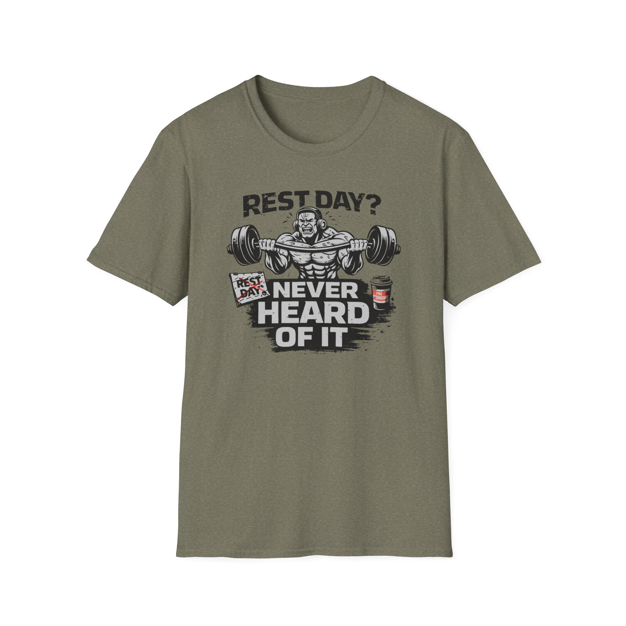 Rest Day Never Heard Of It T-Shirt