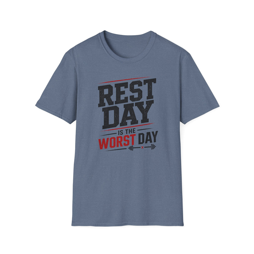 Rest Day Is The Worst Day T-Shirt