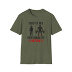 This Is My Personality Now T-Shirt