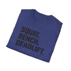 Squat Bench Deadlift T-Shirt
