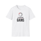 Loading Gains T-Shirt