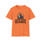Earn Your Silence T-Shirt