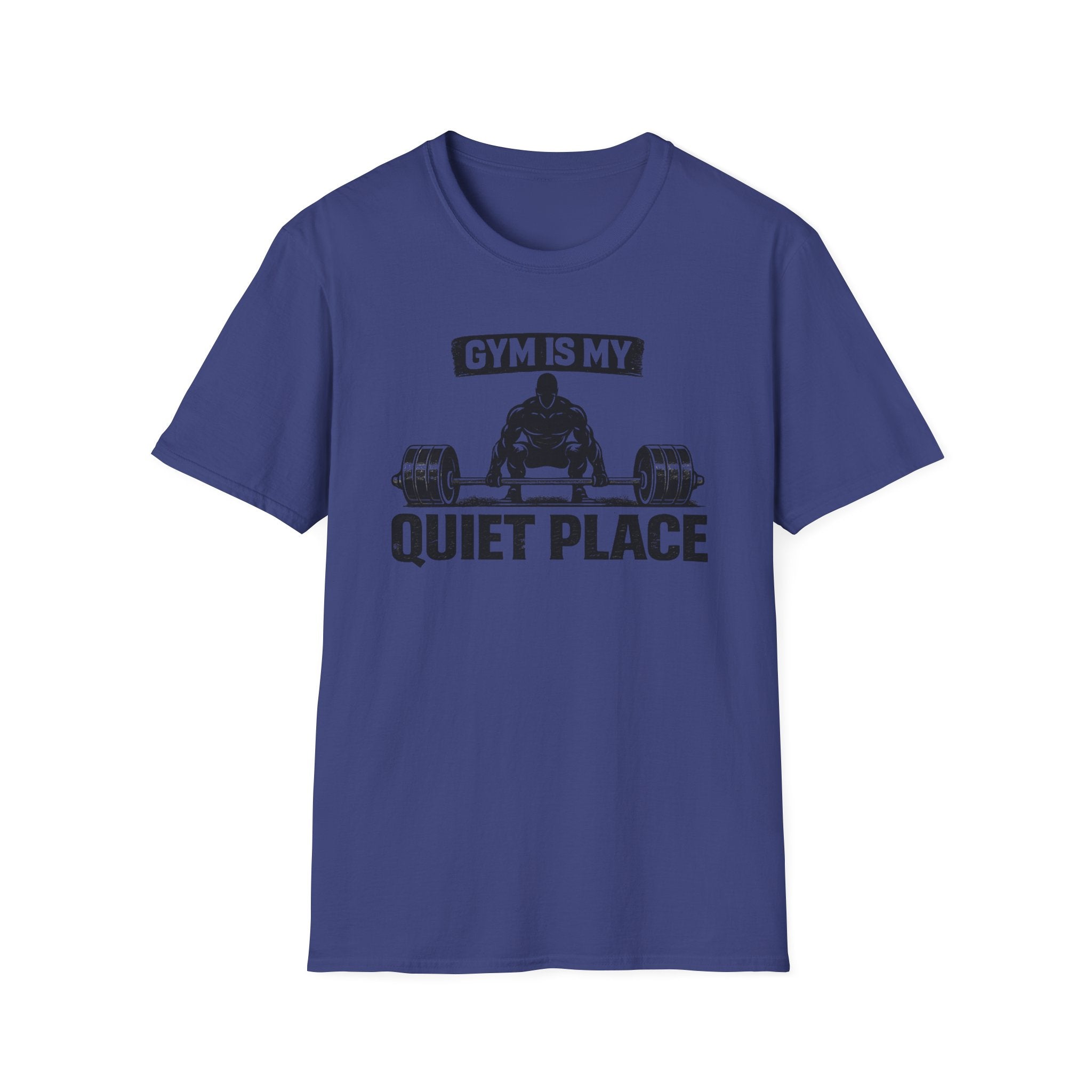 Gym Is My Quiet Place T-Shirt